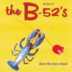 The B-52'S - Dance This Mess Around (Best Of) ryhmässä VINYYLI @ Bengans Skivbutik AB (3920248)