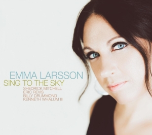 Larsson Emma - Sing To The Sky ryhmässä CD @ Bengans Skivbutik AB (3920255)