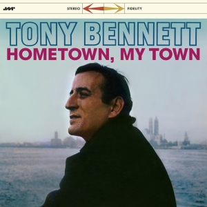 Tony Bennett - Hometown, My Town ryhmässä VINYYLI @ Bengans Skivbutik AB (3920338)