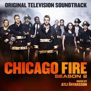 Orvarsson Atli - Chicago Fire Season 2 ryhmässä CD @ Bengans Skivbutik AB (3920372)