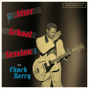 Chuck Berry - After School Sessions ryhmässä VINYYLI @ Bengans Skivbutik AB (3920410)