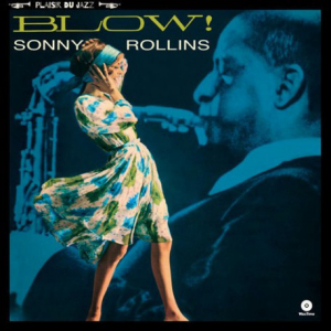 Rollins Sonny - Blow! -Hq/Remast- ryhmässä VINYYLI @ Bengans Skivbutik AB (3920415)