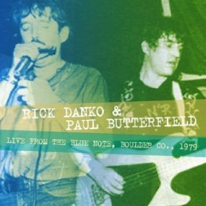 Danko Rick & Paul Butterfield - Live From The Blue Note Boulder Co. 1979 ryhmässä CD @ Bengans Skivbutik AB (3920561)