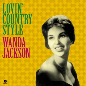 Wanda Jackson - Lovin' Country Style ryhmässä ME SUOSITTELEMME / Joululahjavinkki: Vinyyli @ Bengans Skivbutik AB (3920629)