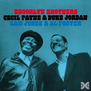 Cecil Payne - Brooklyn Brothers Feat. Sam Jones & Al Foster ryhmässä CD @ Bengans Skivbutik AB (3920659)