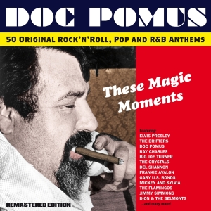 Doc Pomus - These Magic Moments - The Songs Of Doc Pomus ryhmässä CD @ Bengans Skivbutik AB (3920683)