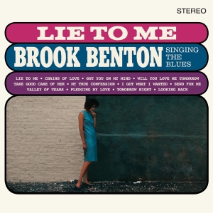 Brook Benton - Lie To Me: Brook Benton Singing The Blues ryhmässä VINYYLI @ Bengans Skivbutik AB (3920694)