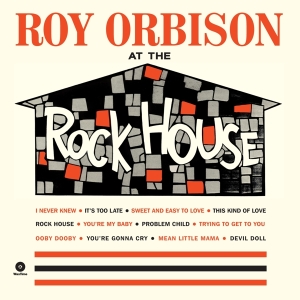 Roy Orbison - At The Rock House ryhmässä VINYYLI @ Bengans Skivbutik AB (3920701)