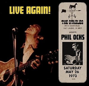 Ochs Phil - Live Again! ryhmässä CD @ Bengans Skivbutik AB (3920812)