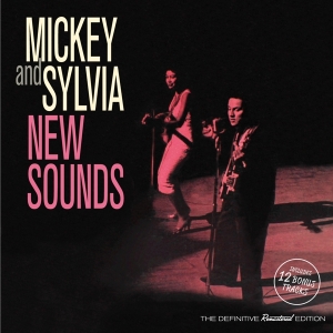 Mickey And Sylvia - New Sounds ryhmässä CD @ Bengans Skivbutik AB (3920832)