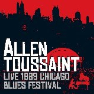 Allen Toussaint - Live 1989 Chicago Blues Festival ryhmässä CD @ Bengans Skivbutik AB (3920881)