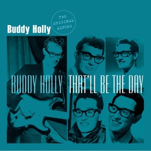 Buddy Holly - That'll Be The Day ryhmässä CD @ Bengans Skivbutik AB (3920936)