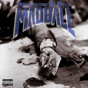 Madball - Demonstrating My Style ryhmässä VINYYLI @ Bengans Skivbutik AB (3920954)