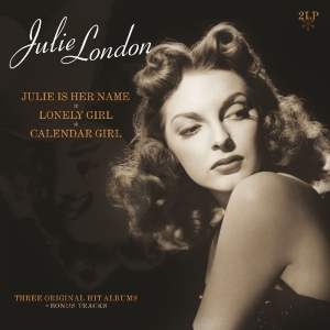 Julie London - Julie Is Her Name/Lonely Girl/Calender Girl ryhmässä VINYYLI @ Bengans Skivbutik AB (3920974)