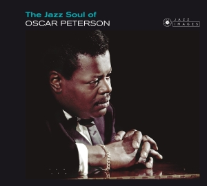 Oscar Peterson - Jazz Soul Of Oscar Peterson ryhmässä CD @ Bengans Skivbutik AB (3920989)