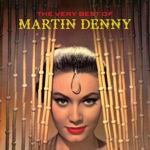 Martin Denny - Very Best Of ryhmässä CD @ Bengans Skivbutik AB (3921053)