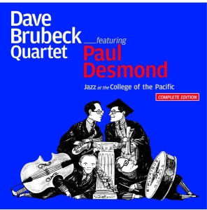 Brubeck Dave Quartet The - Jazz At The College Of The Pacific ryhmässä CD @ Bengans Skivbutik AB (3921054)