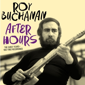 Roy Buchanan - After Hours ryhmässä CD @ Bengans Skivbutik AB (3921055)