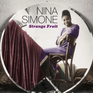 Nina Simone - Strange Fruit ryhmässä CD @ Bengans Skivbutik AB (3921057)