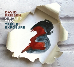 Friesen David - Triple Exposure ryhmässä CD @ Bengans Skivbutik AB (3921086)