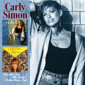 Carly Simon - Have You Seen Me Lately/Letters Never Sent ryhmässä CD @ Bengans Skivbutik AB (3921150)