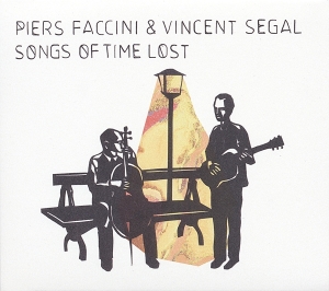 Piers & Vincent Segal Faccini - Songs Of Time Lost ryhmässä VINYYLI @ Bengans Skivbutik AB (3921222)