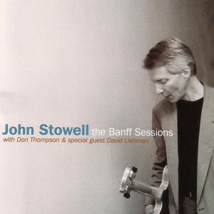 Stowell John - Banff Sessions ryhmässä CD @ Bengans Skivbutik AB (3921258)