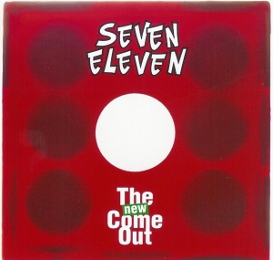 Seven Eleven - New Come Out ryhmässä CD @ Bengans Skivbutik AB (3921293)