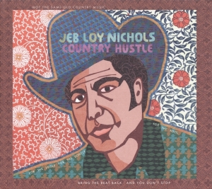 Jeb Loy Nichols - Country Hustle ryhmässä VINYYLI @ Bengans Skivbutik AB (3921313)