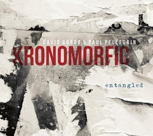 Kronomorfic - Entangled ryhmässä CD @ Bengans Skivbutik AB (3921316)