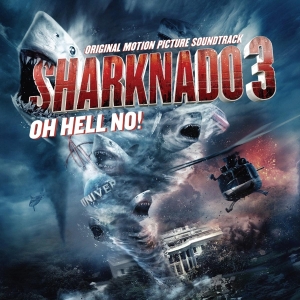 Various - Sharknado 3: Oh Hell No! ryhmässä VINYYLI @ Bengans Skivbutik AB (3921317)