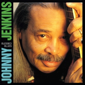 Johnny Jenkins - Blessed Blues ryhmässä CD @ Bengans Skivbutik AB (3921406)