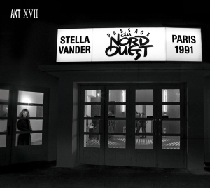 Vander Stella - Passage Du Nord Ouest Paris 1991 ryhmässä CD @ Bengans Skivbutik AB (3921471)