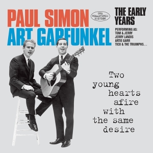 Simon & Garfunkel - Two Young Hearts Afire With The Same Desire ryhmässä Minishops / Simon Garfunkel @ Bengans Skivbutik AB (3921491)