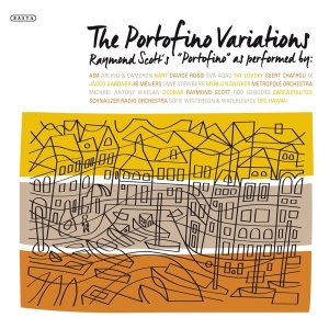 Raymond Scott - Portofino Variations ryhmässä CD @ Bengans Skivbutik AB (3921518)