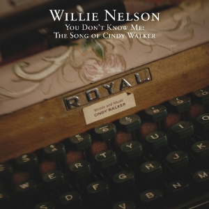 Willie Nelson - You Don't Know Me: ryhmässä Minishops / Willie Nelson @ Bengans Skivbutik AB (3921598)