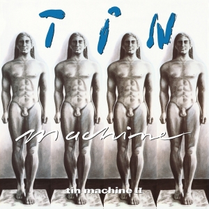 Tin Machine - Tin Machine II ryhmässä Minishops / David Bowie @ Bengans Skivbutik AB (3922250)