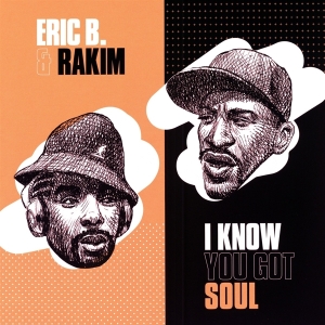 Eric B. & Rakim - I Know You Got Soul ryhmässä VINYYLI @ Bengans Skivbutik AB (3922305)