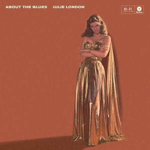 Julie London - About The Blues ryhmässä VINYYLI @ Bengans Skivbutik AB (3922427)