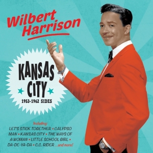 Wilbert Harrison - Kansas City - 1953-1962 Sides ryhmässä CD @ Bengans Skivbutik AB (3922483)