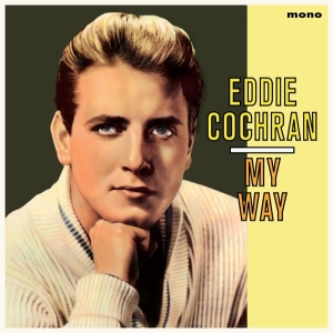 Eddie Cochran - My Way ryhmässä VINYYLI @ Bengans Skivbutik AB (3922511)