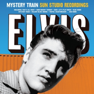 Presley Elvis - Mystery Train Sun Studio Recordings ryhmässä VINYYLI @ Bengans Skivbutik AB (3922608)