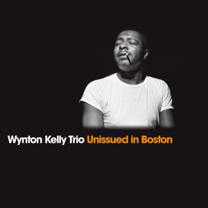 Wynton -Trio- Kelly - Unissued In Boston ryhmässä CD @ Bengans Skivbutik AB (3922637)