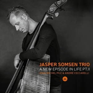 Jasper -Trio- Somsen - A New Episode In Life Pt. Ii ryhmässä CD @ Bengans Skivbutik AB (3922675)