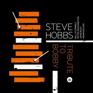 Steve Hobbs - Tribute To Bobby Hutcherson ryhmässä CD @ Bengans Skivbutik AB (3922748)