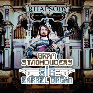 Bram Stadhouders - Big Barrel Organ ryhmässä CD @ Bengans Skivbutik AB (3922799)