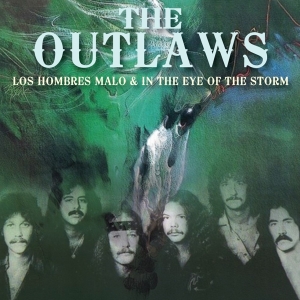 Outlaws - Los Hombres Malo/In The Eye Of The Storm ryhmässä CD @ Bengans Skivbutik AB (3922824)