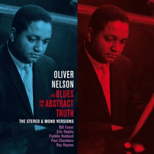 Oliver Nelson - Blues And The Abstract Truth ryhmässä CD @ Bengans Skivbutik AB (3922843)