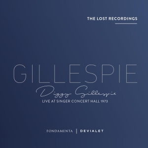 Dizzy Gillespie - Live At Singer Concert Hall 1973 ryhmässä CD @ Bengans Skivbutik AB (3922902)