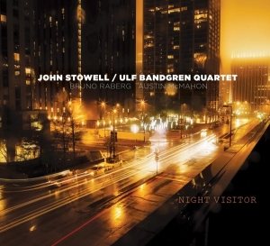 John Stowell - Night Visitor ryhmässä CD @ Bengans Skivbutik AB (3922909)